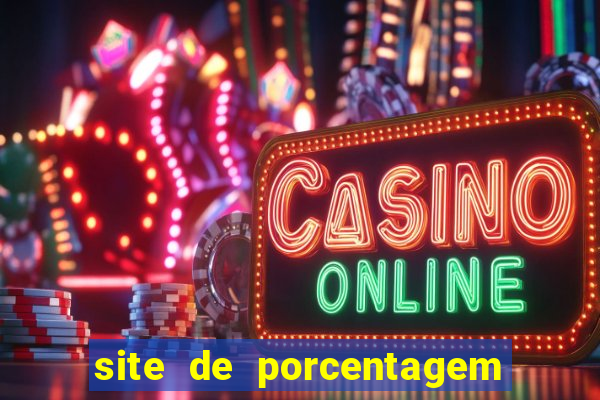 site de porcentagem de jogos slots